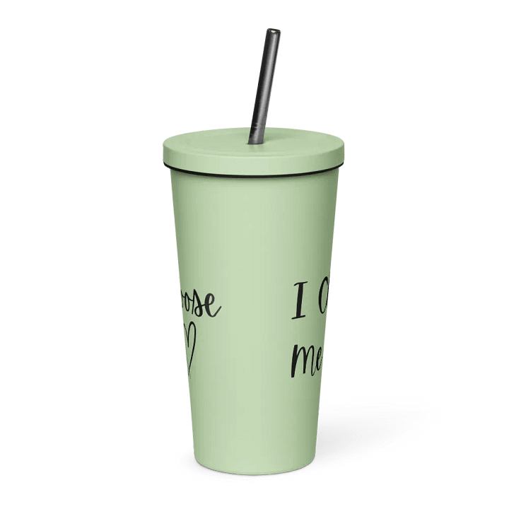 Tumbler with Straw - I Choose Me - Black Text product image (45)