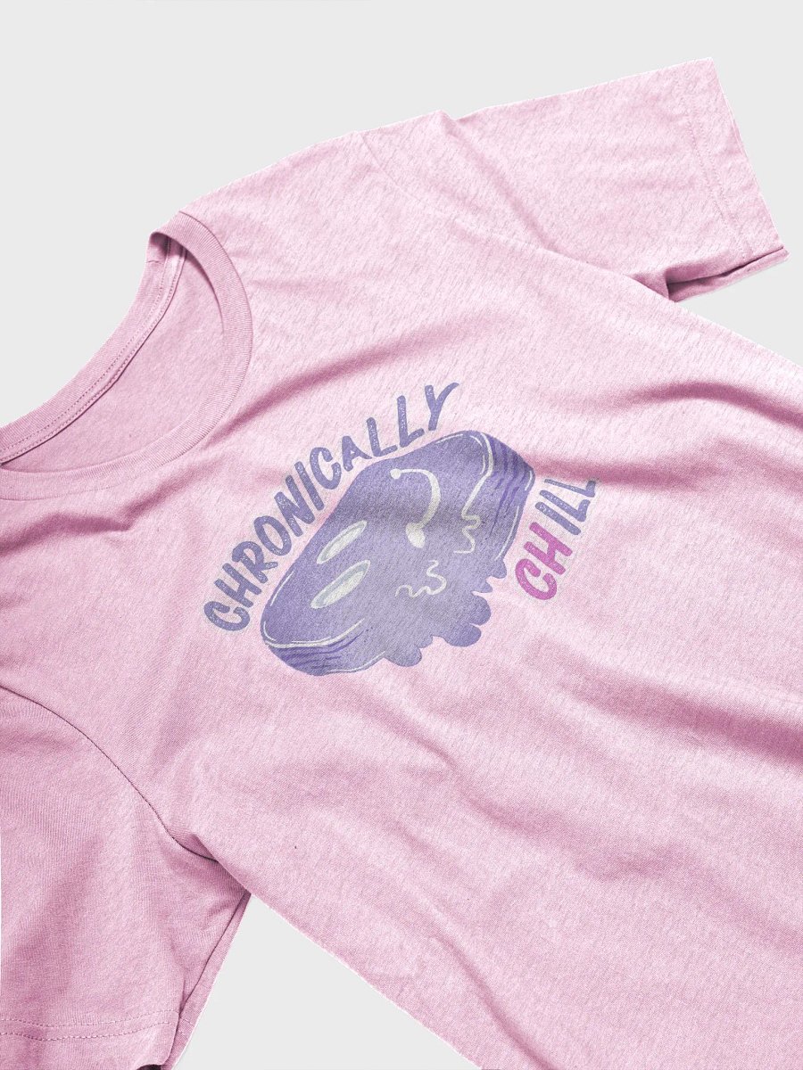 Chronically Chill T-Shirt product image (6)