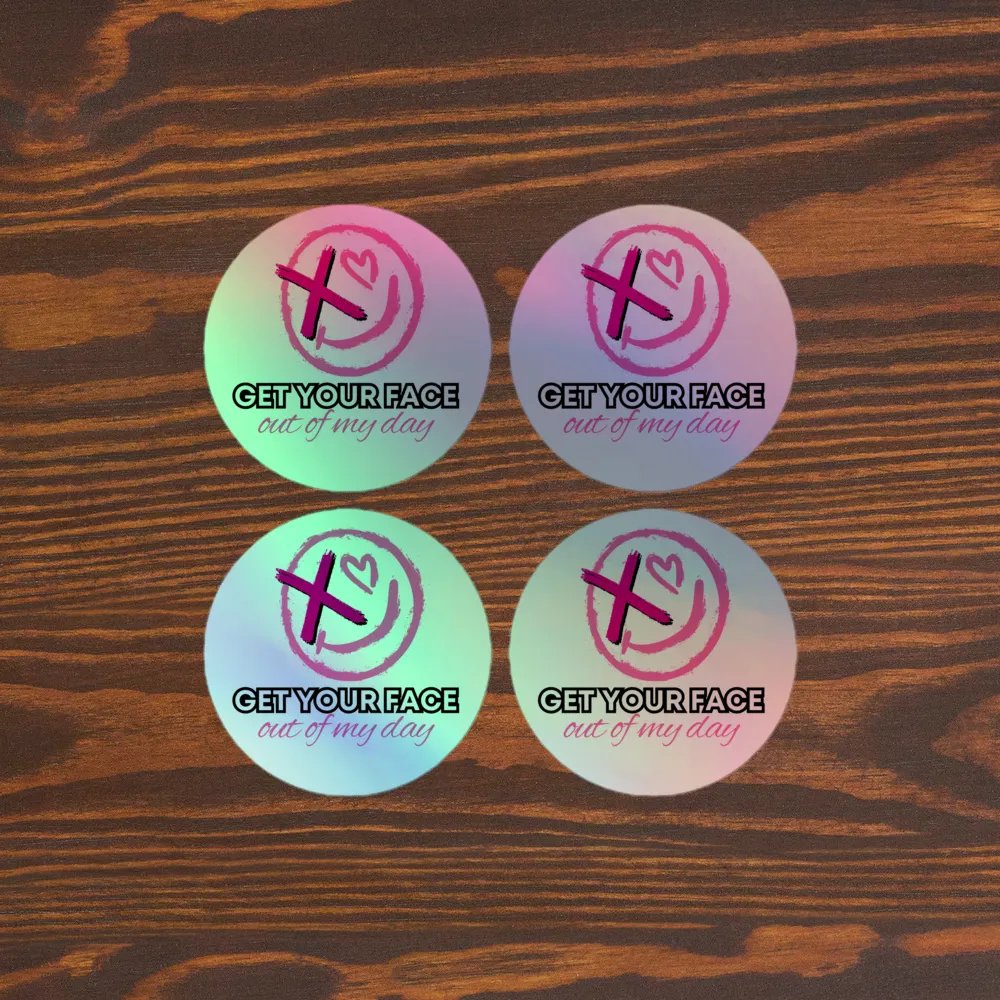 Cafe Collection: Get Your Face Out of My Day 4 pk holographic stickers product image (3)