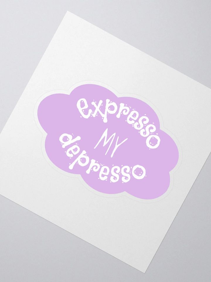 Expresso my Depresso Sticker, Pink Cloud product image (6)