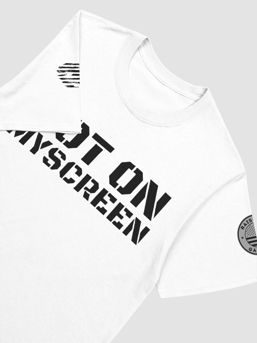 RaiseHellGaming Not on My Screen T Shirt product image (10)