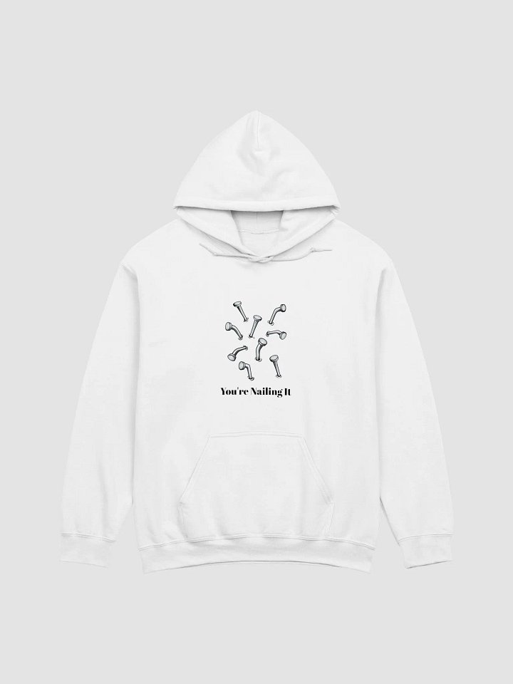 You're Nailing It Hoodie product image (1)