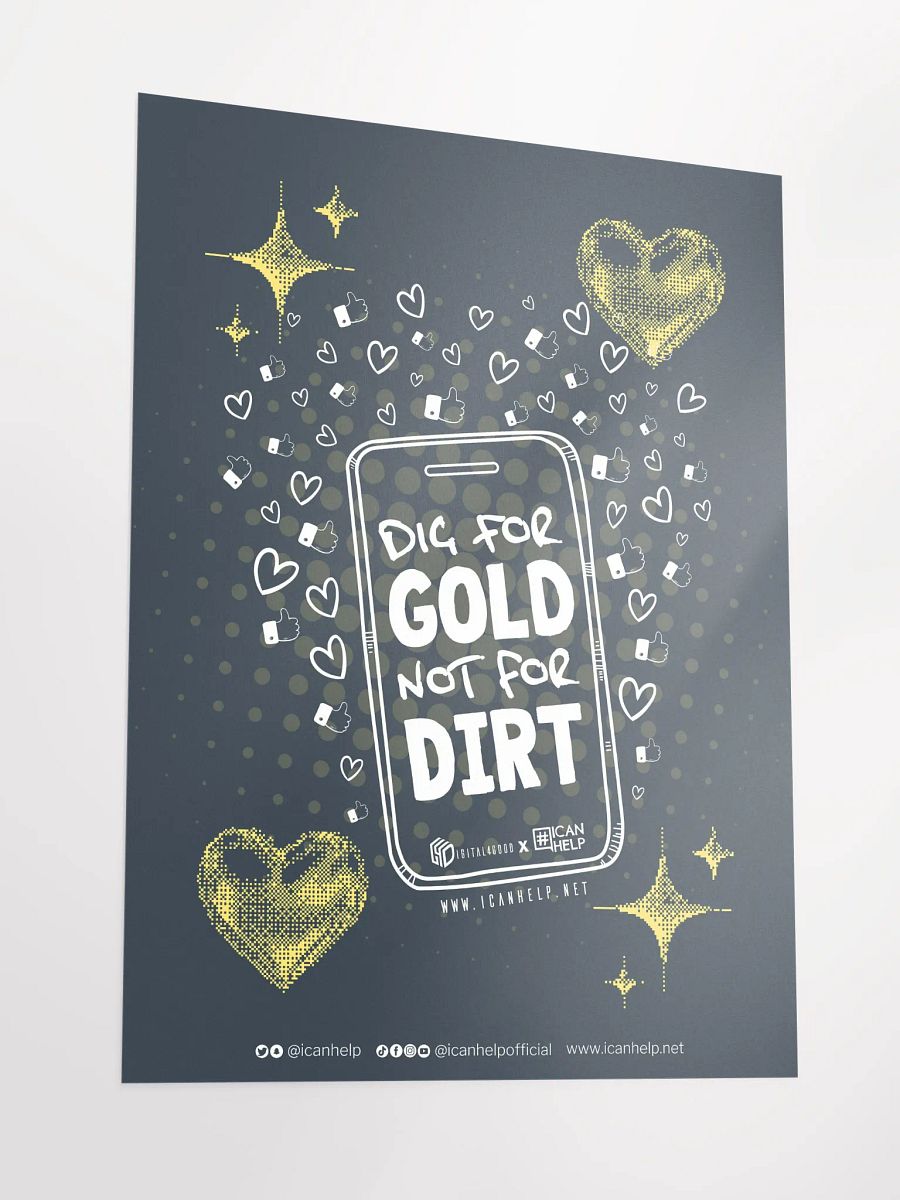 Dig For Gold, Not For Dirt Poster product image (3)