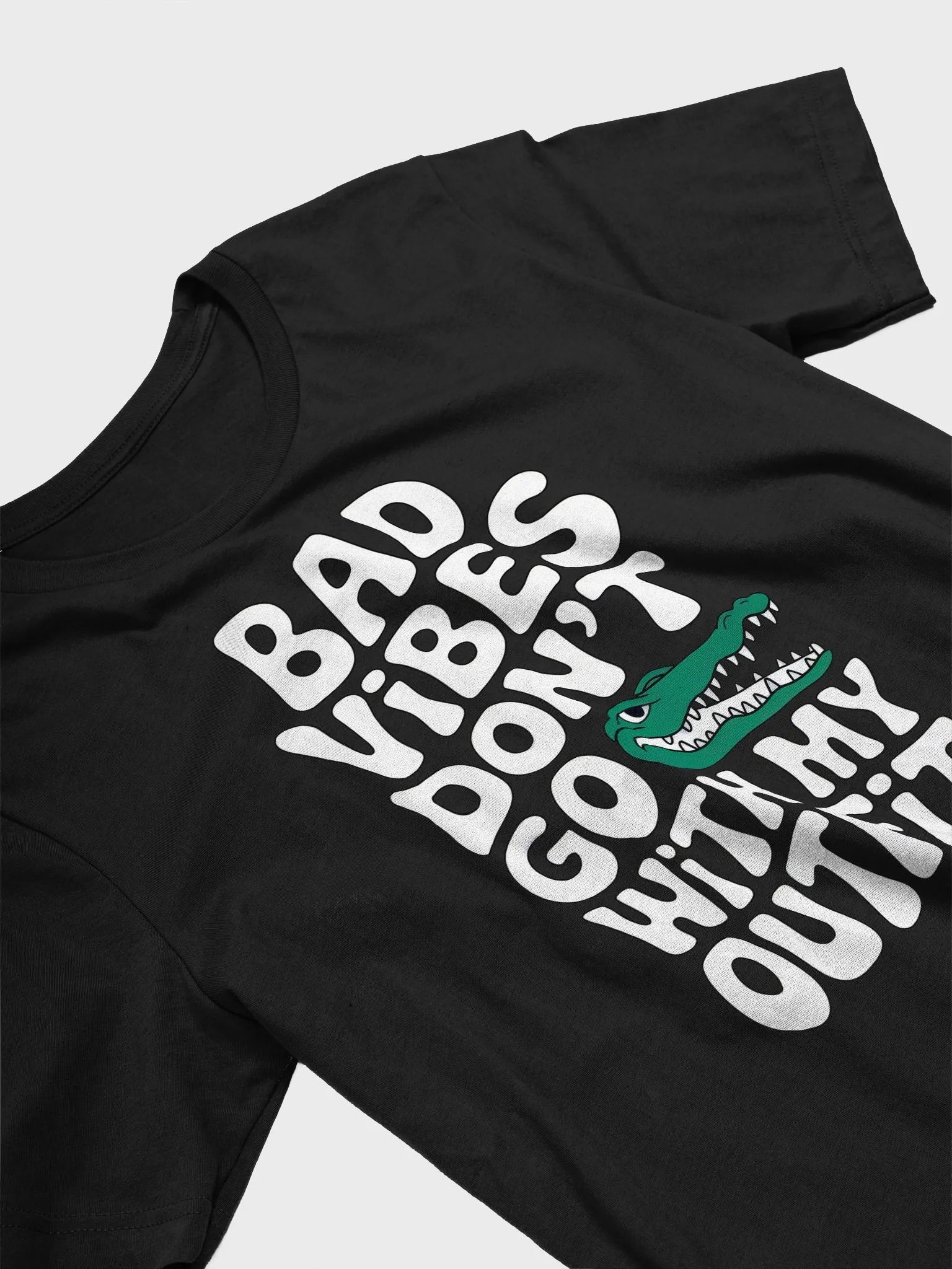 Bad Vibes dont go With My Outfit product image (3)