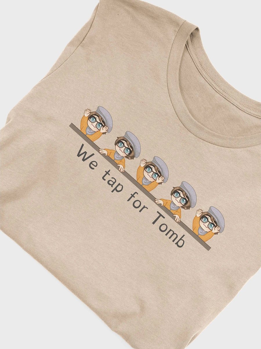 We tap for Tomb T-shirt product image (25)