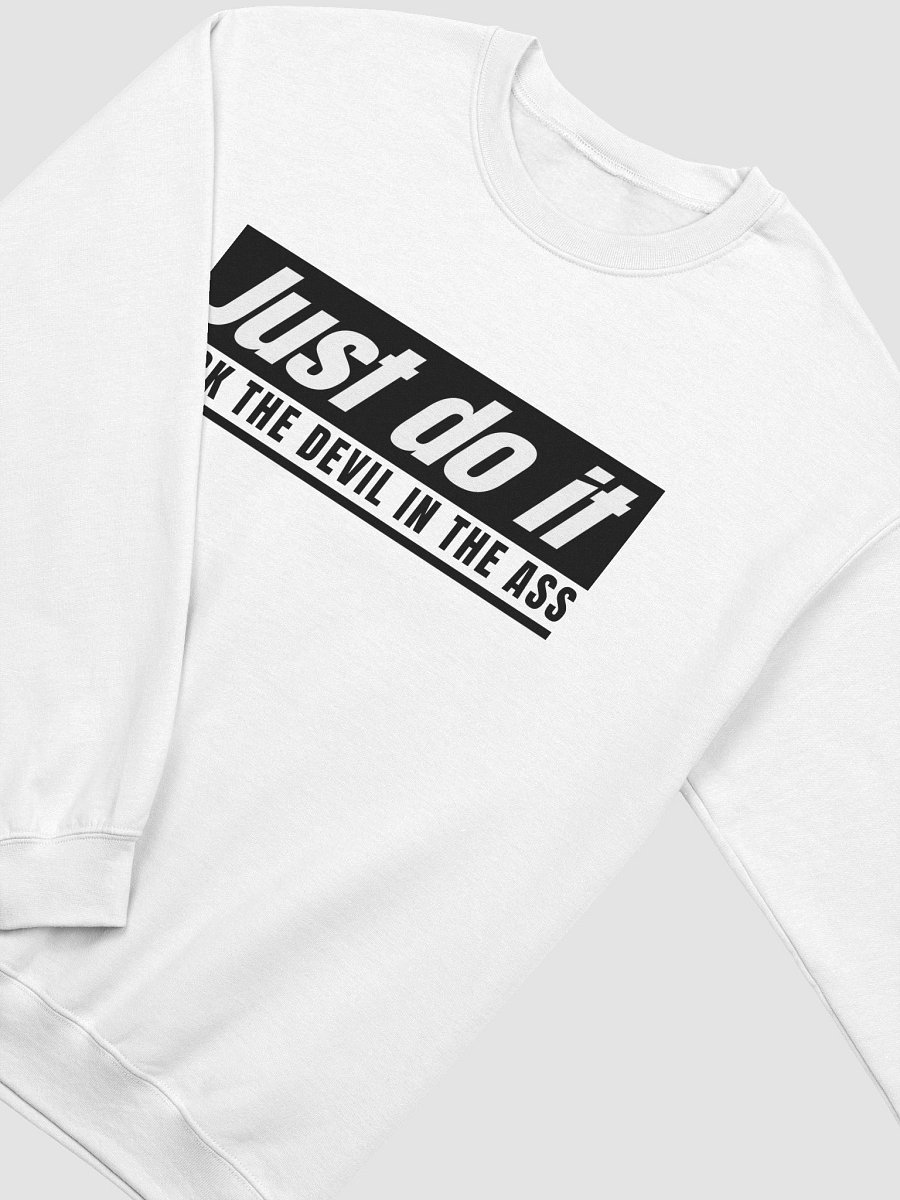 Just Do It (Kick The Devil In The Ass) Pullover Sweater product image (11)