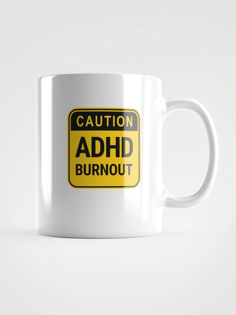 CAUTION: ADHD BURNOUT Ceramic Mug product image (1)