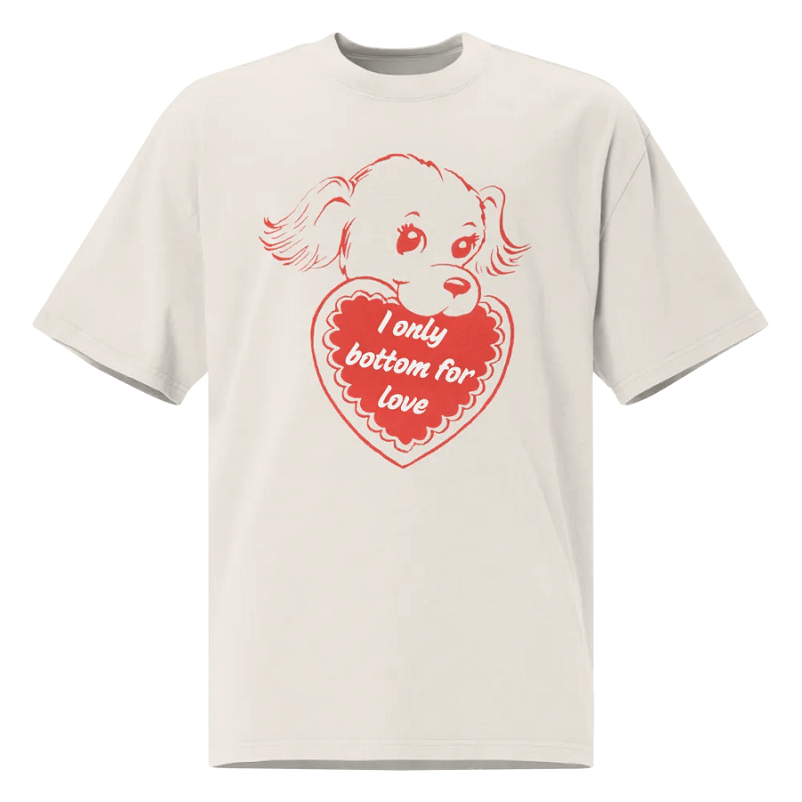 I Only Bottom for Love Oversized Faded T-Shirt product image (1)