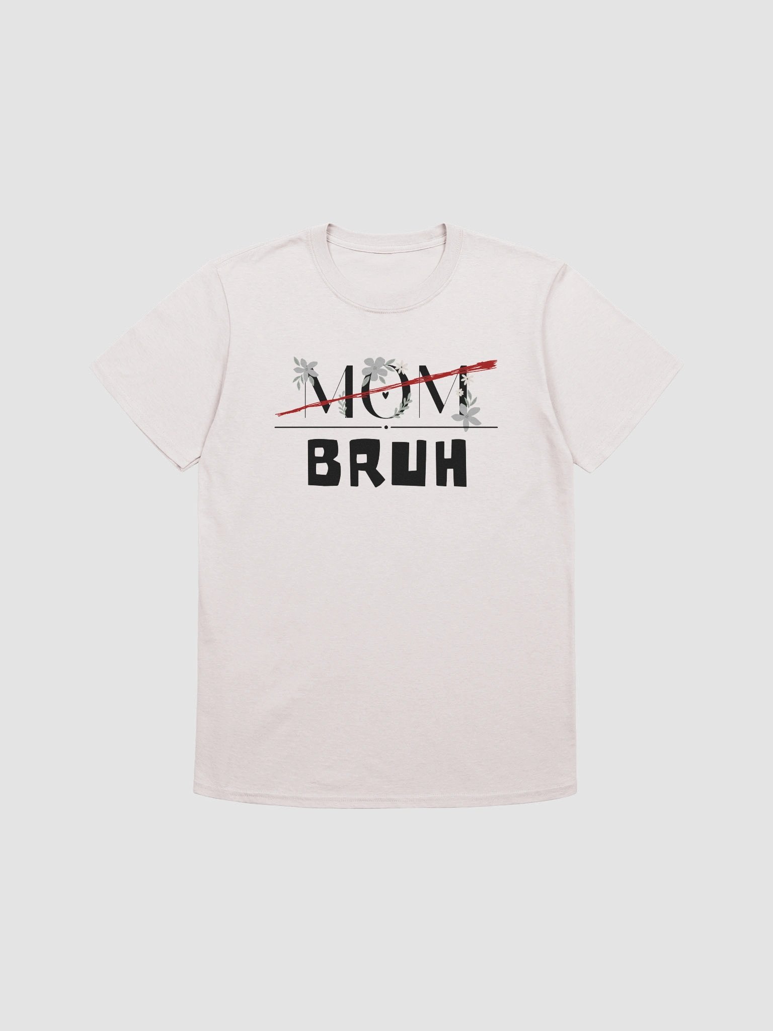Mom / Bruh Tee product image (5)
