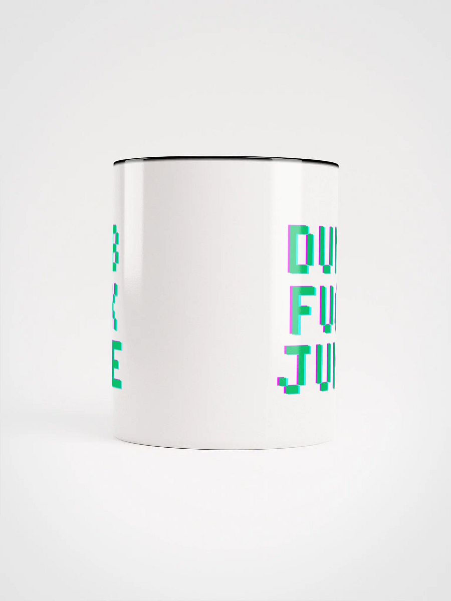 Dumb F*ck Juice Color Mug! product image (66)