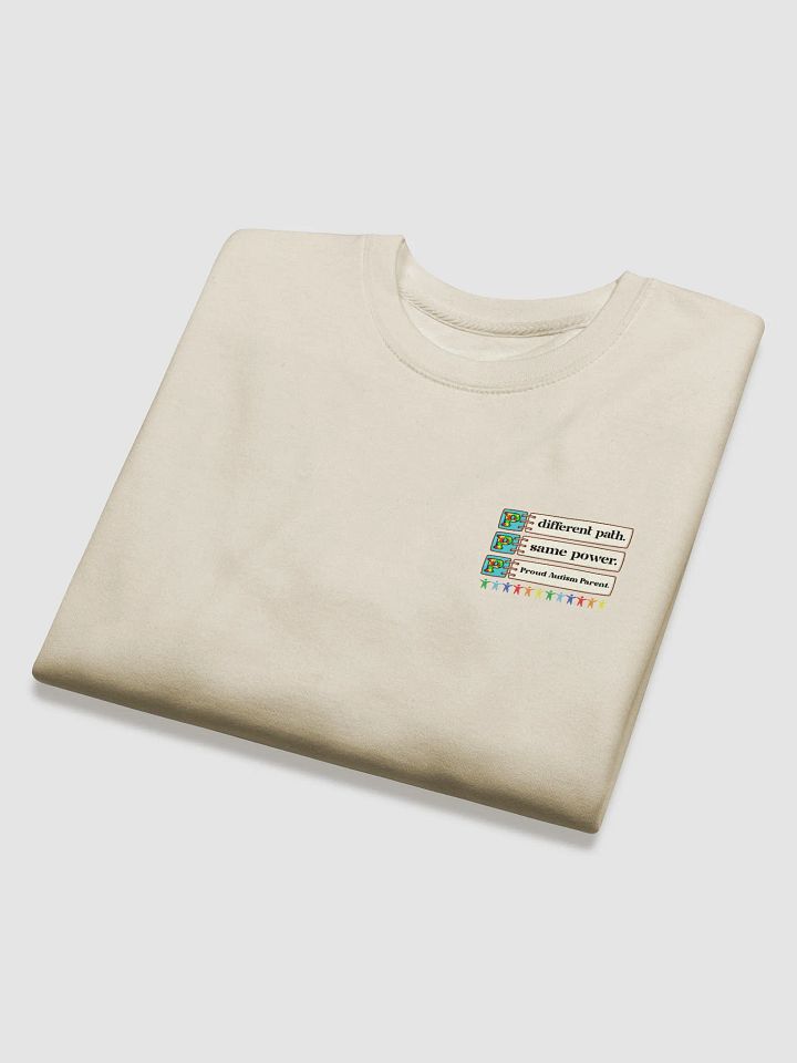 Different path'. Same Power. Proud Autism Parent. Heritage Sweatshirt product image (7)
