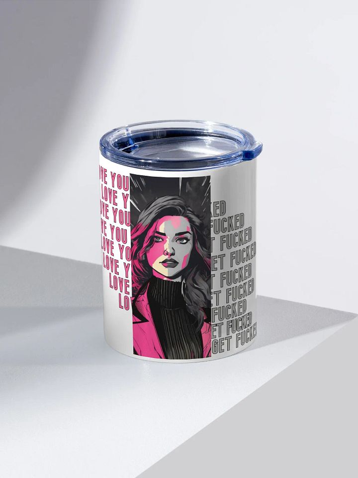 Pris- Love You, Get Fucked Stainless Steel Tumbler product image (2)