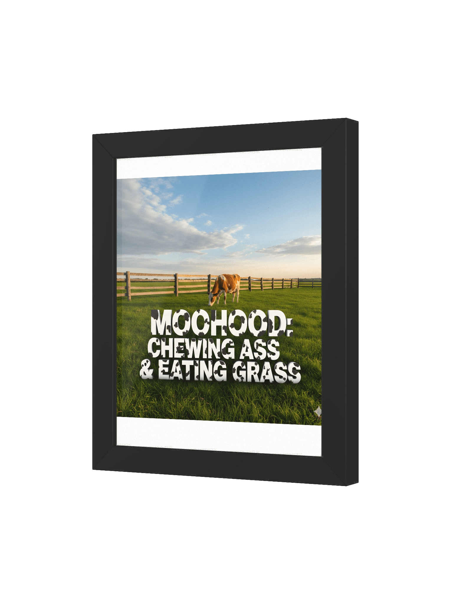 "Moohood: Chewing Ass & Eating Grass" Framed Matte Poster product image (3)
