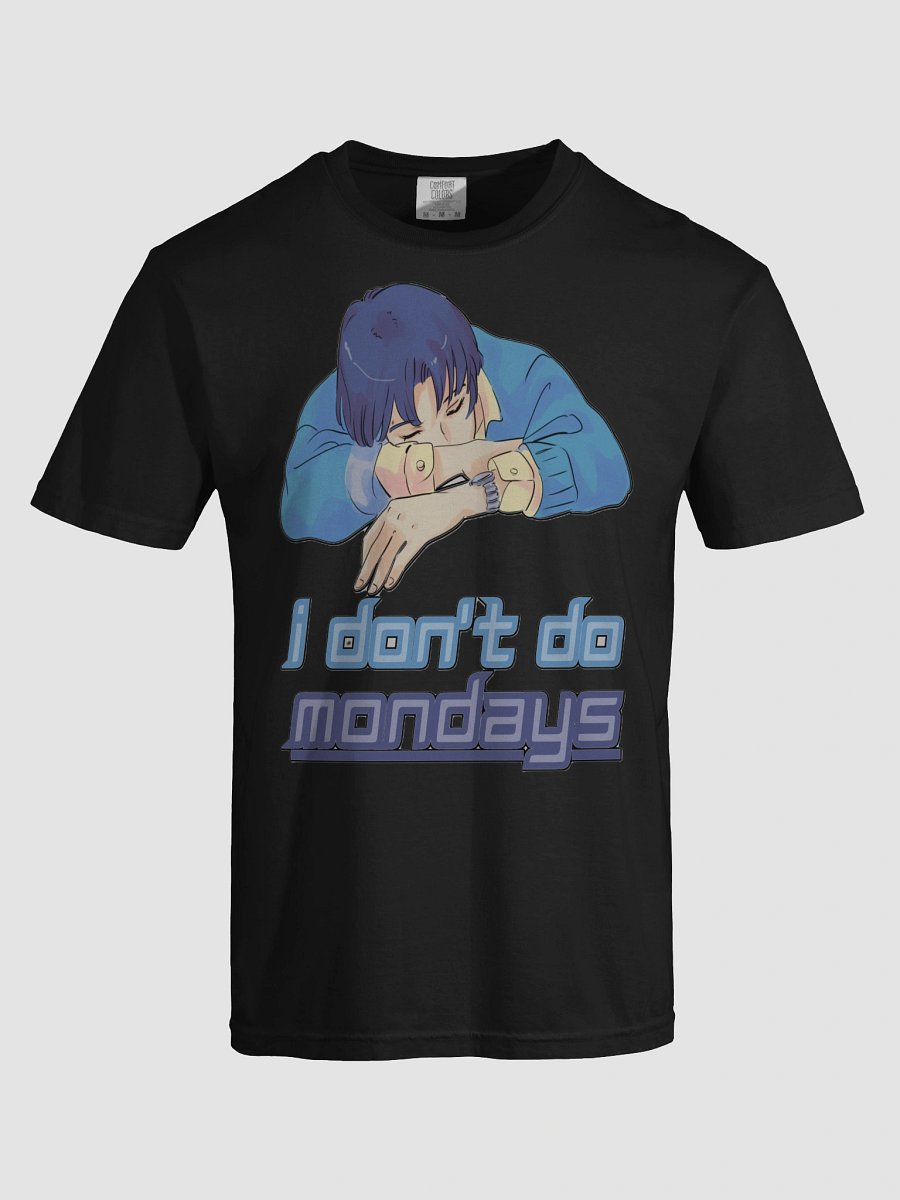 I DON'T DO MONDAYS product image (87)
