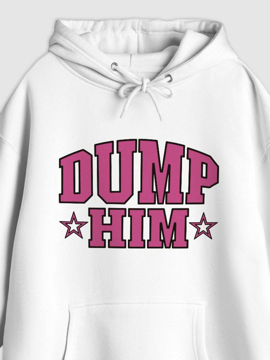 Dump Him Pullover Hoodie (Front Only) product image (2)