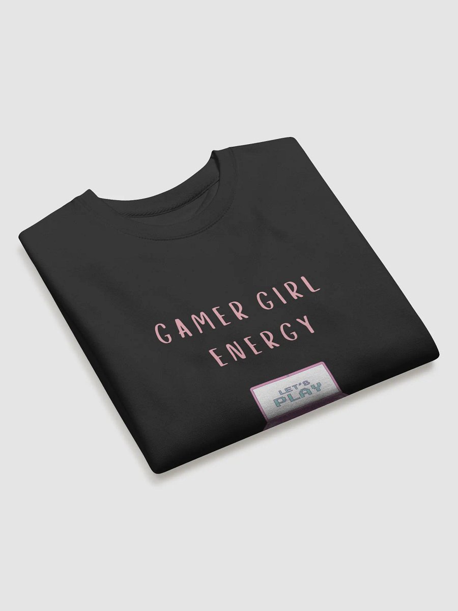 Gamer Girl Energy>Lets Play>Sweatshirt product image (3)