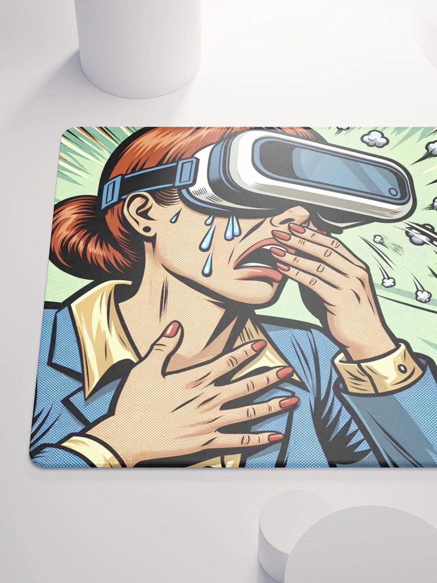 Embrace the VR Nausea #2 - Gaming Mouse Mat! product image (6)