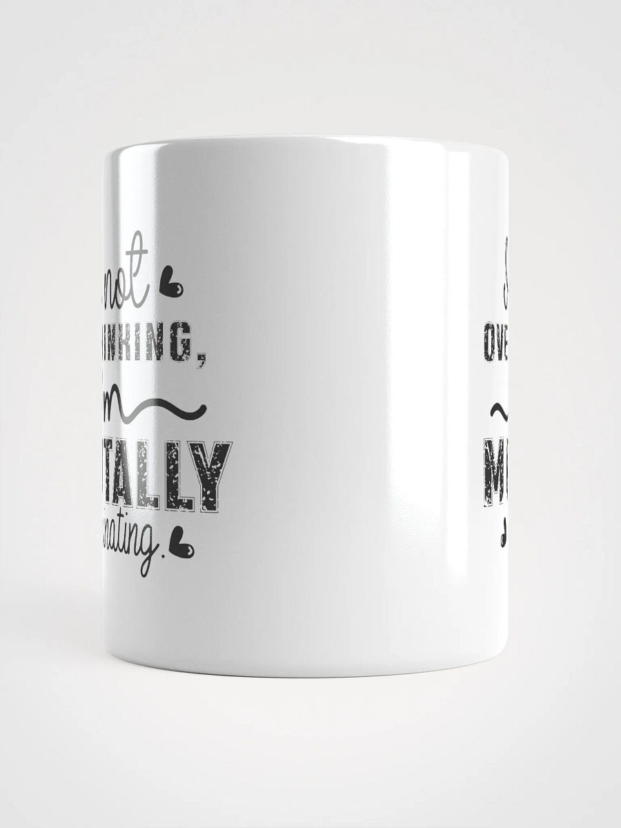 Mentally Marinating - Not Overthinking Mug product image (15)
