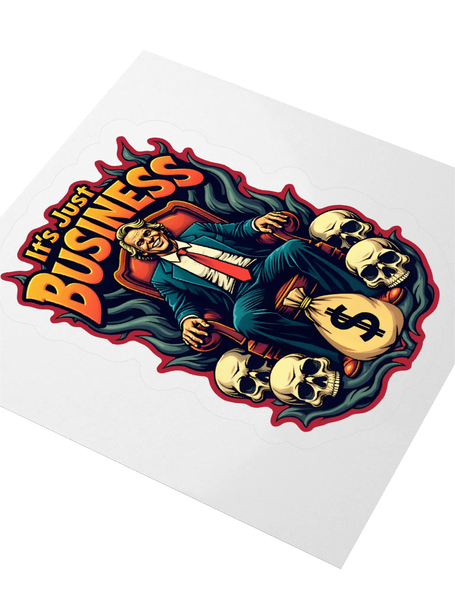 It's Just Business Sticker product image (3)