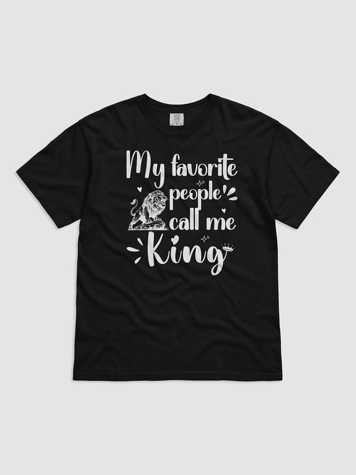 My Favorite People Call Me King, Dad Comfort Colors T-shirt product image (11)