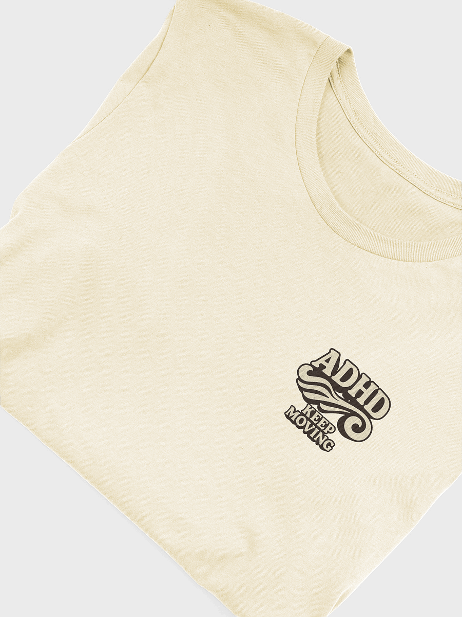 ADHD Keep Moving T-shirt product image (15)
