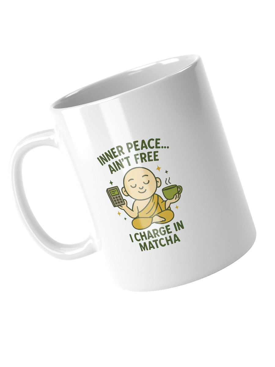 Inner Peace Ain’t Free – Matcha Monk Mug product image (12)