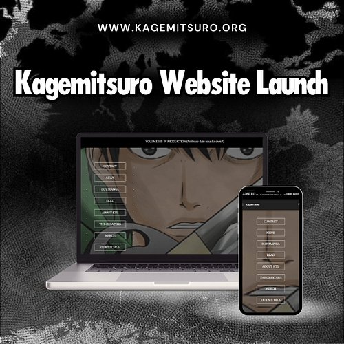 Kagemitsuro's website is now LIVE!

https://www.kagemitsuro.org