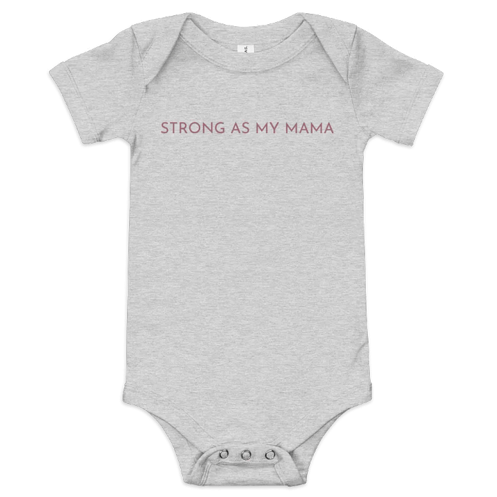 Strong as my Mama Baby Onesie product image (1)