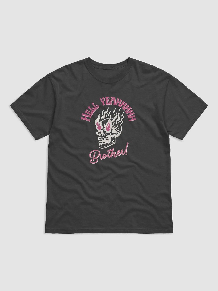 Hell Yeah Brother! (Black T) product image (1)