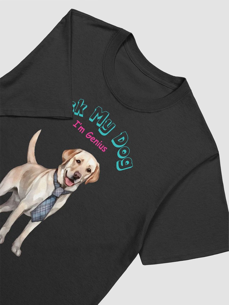 Ask My Dog Lab Brainiac Graphic Unisex Tee product image (15)