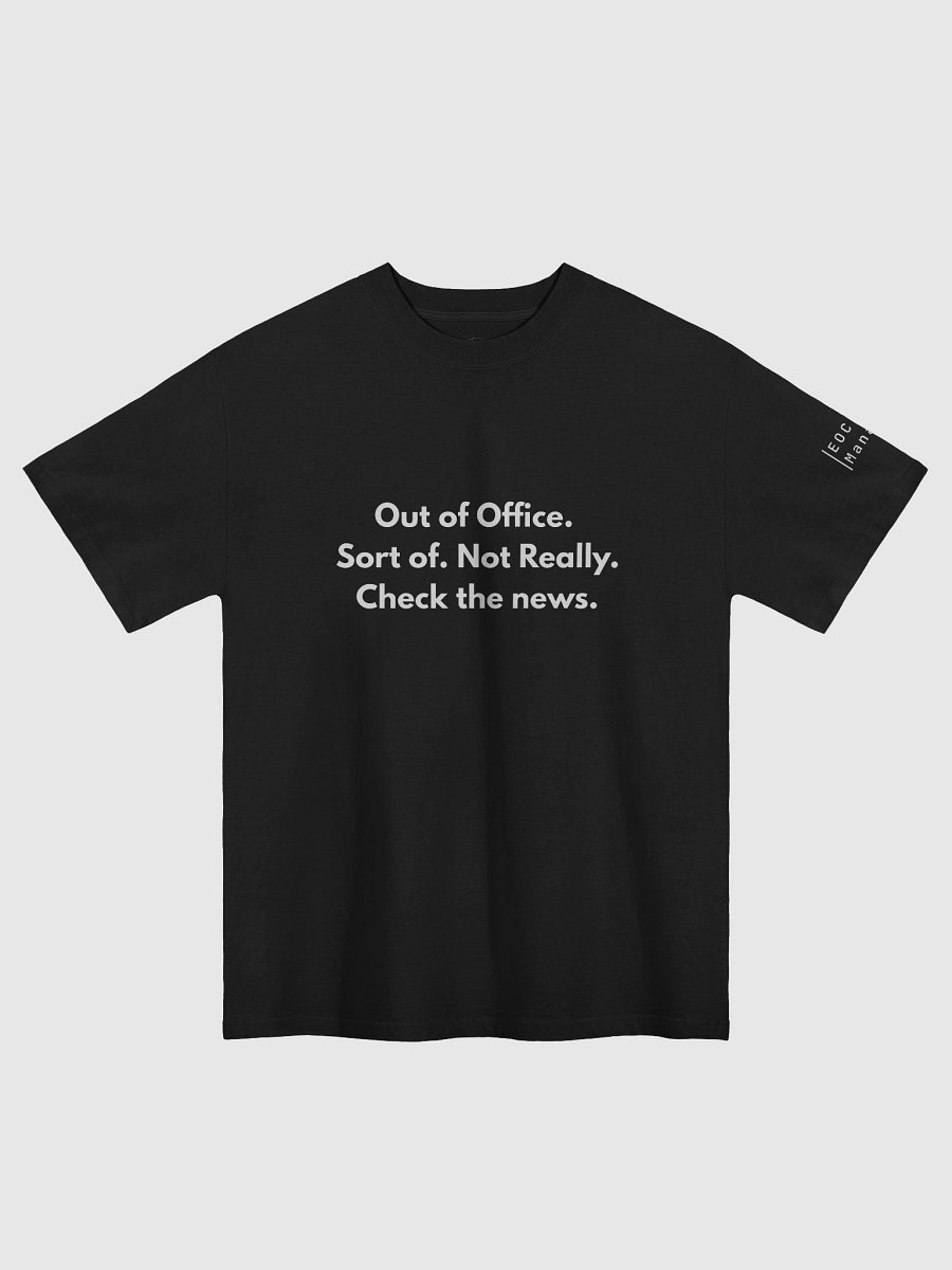 EOC Manager Holiday T-Shirt – “Out of Office (Kind of)” Edition product image (1)