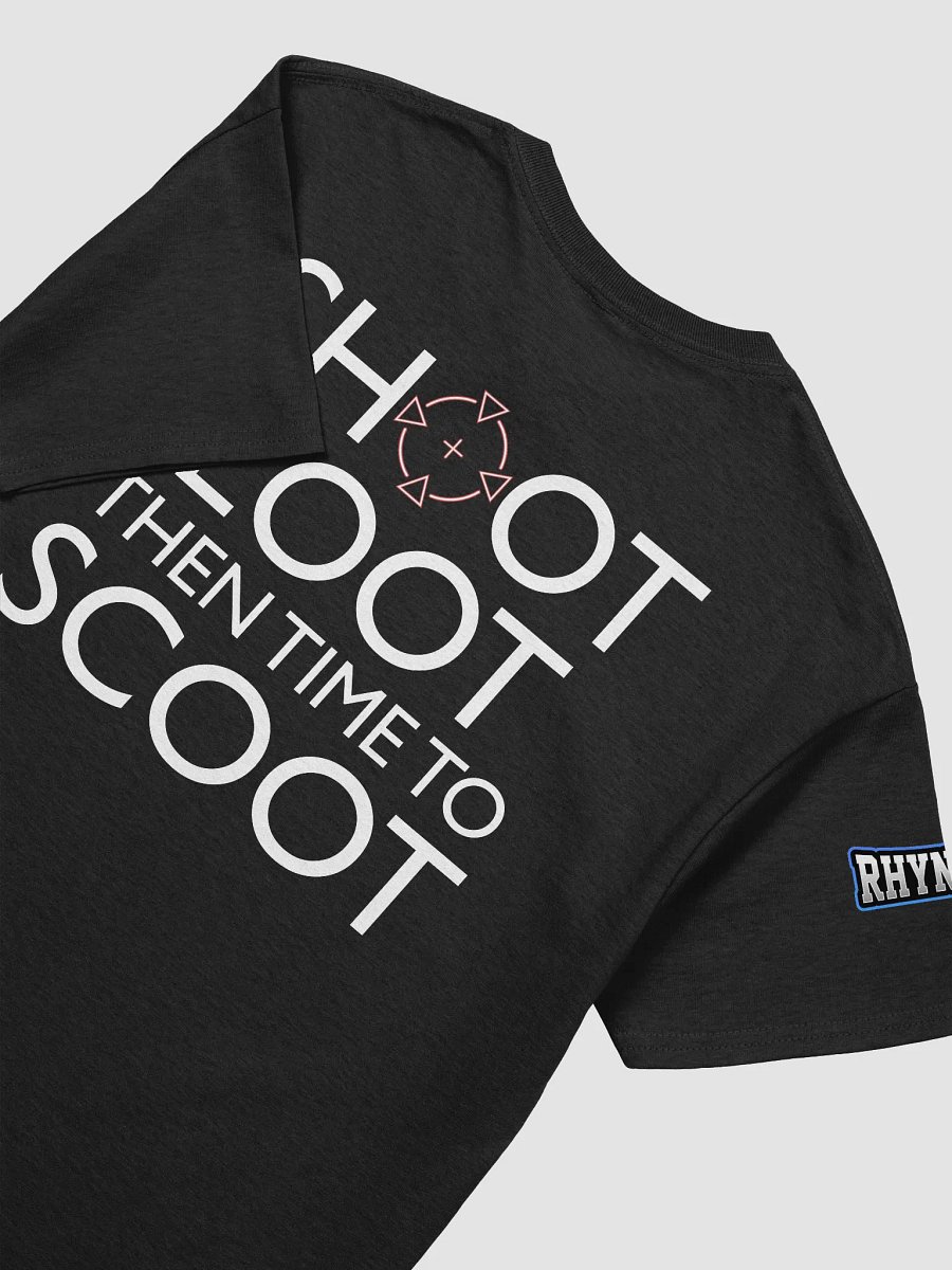 Shoot Loot Then Time To Scoot! product image (14)