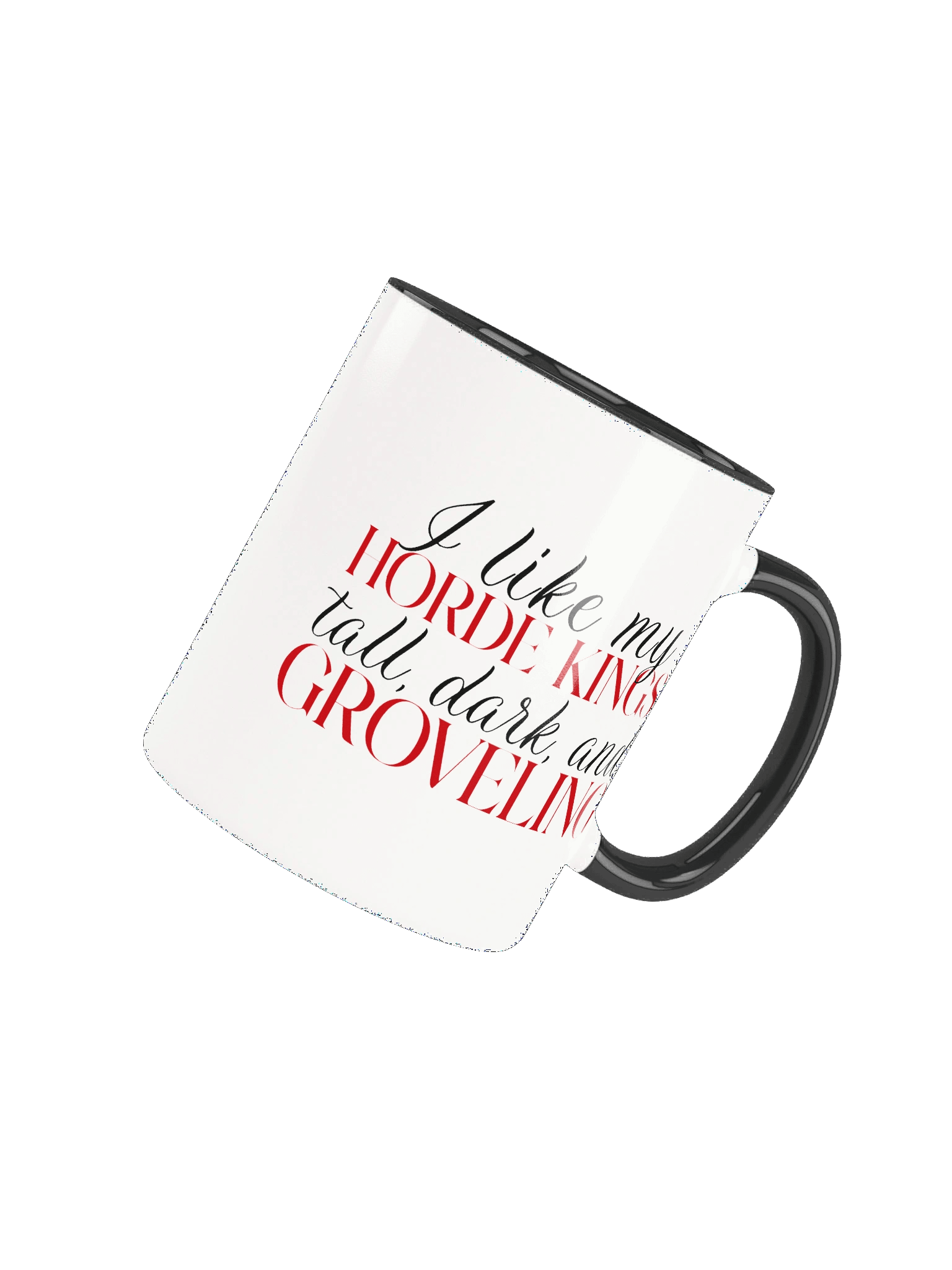 "I Like My Horde Kings" Mug product image (4)