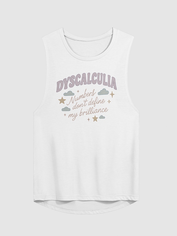 Dysalculia Numbers Don't Define My Brilliance Tank Top product image (1)