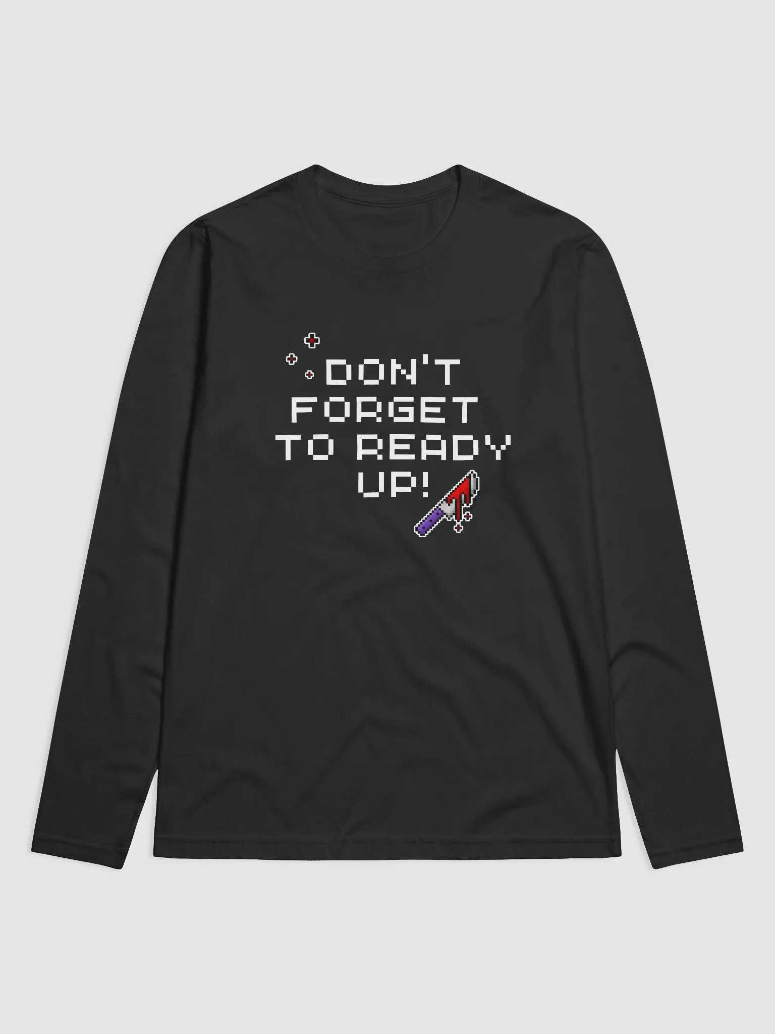 Dont Forget To Ready Up! Premium Fitted Printed Long Sleeve product image (1)