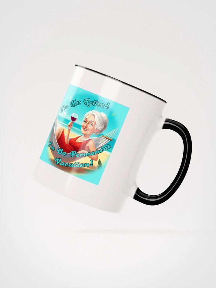 I'm Not Retired-Mug product image (8)
