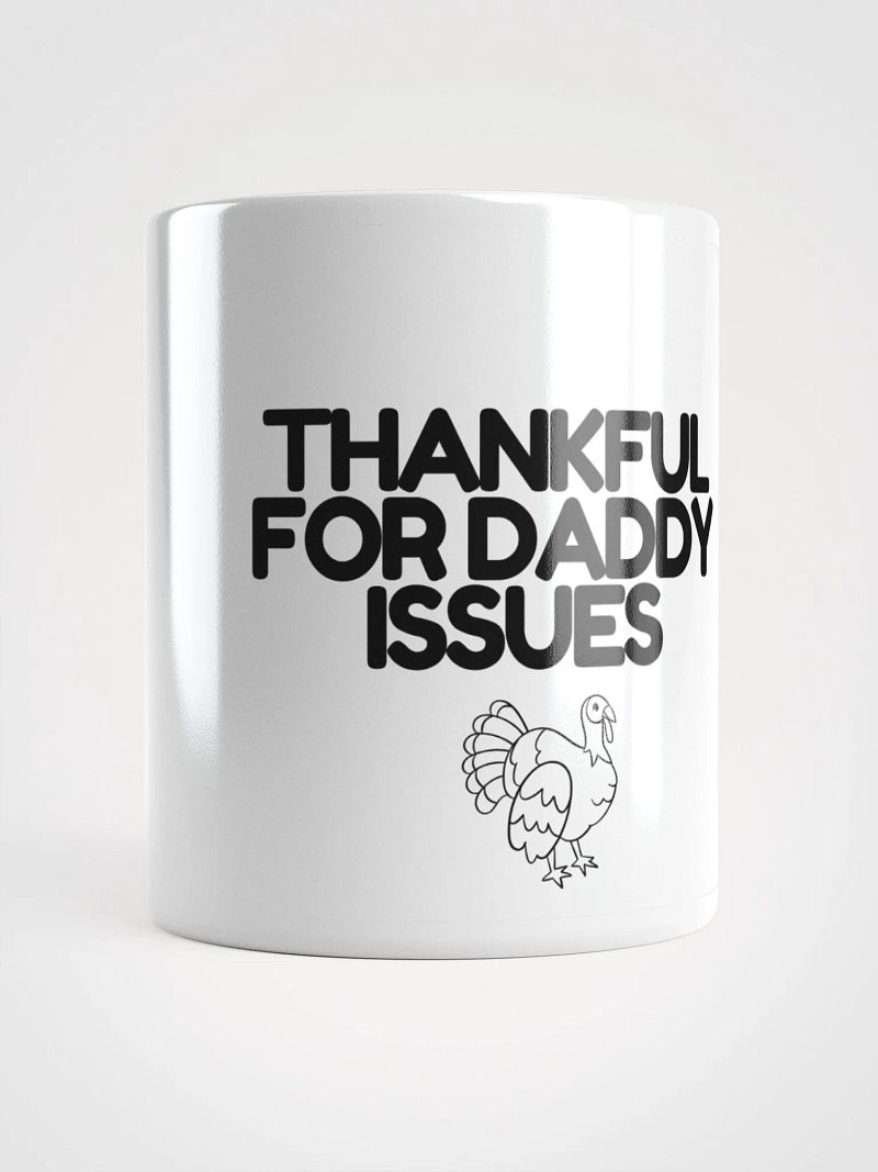 thankful for daddy issues