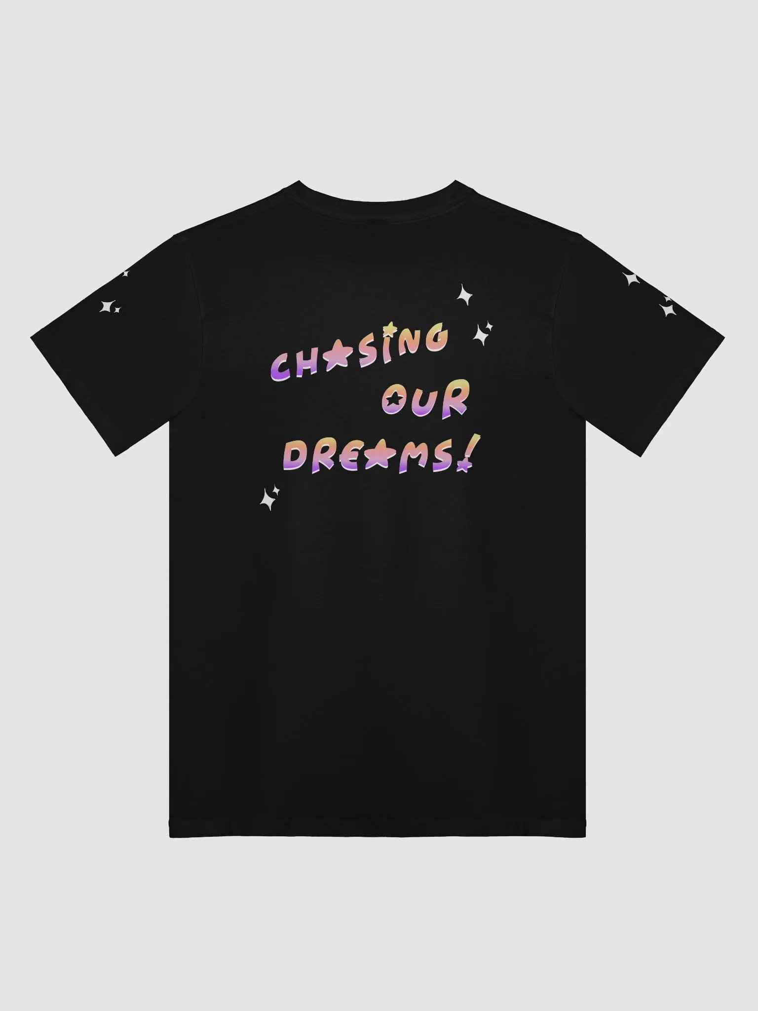 Chasing Our Dreams! Shirt product image (2)