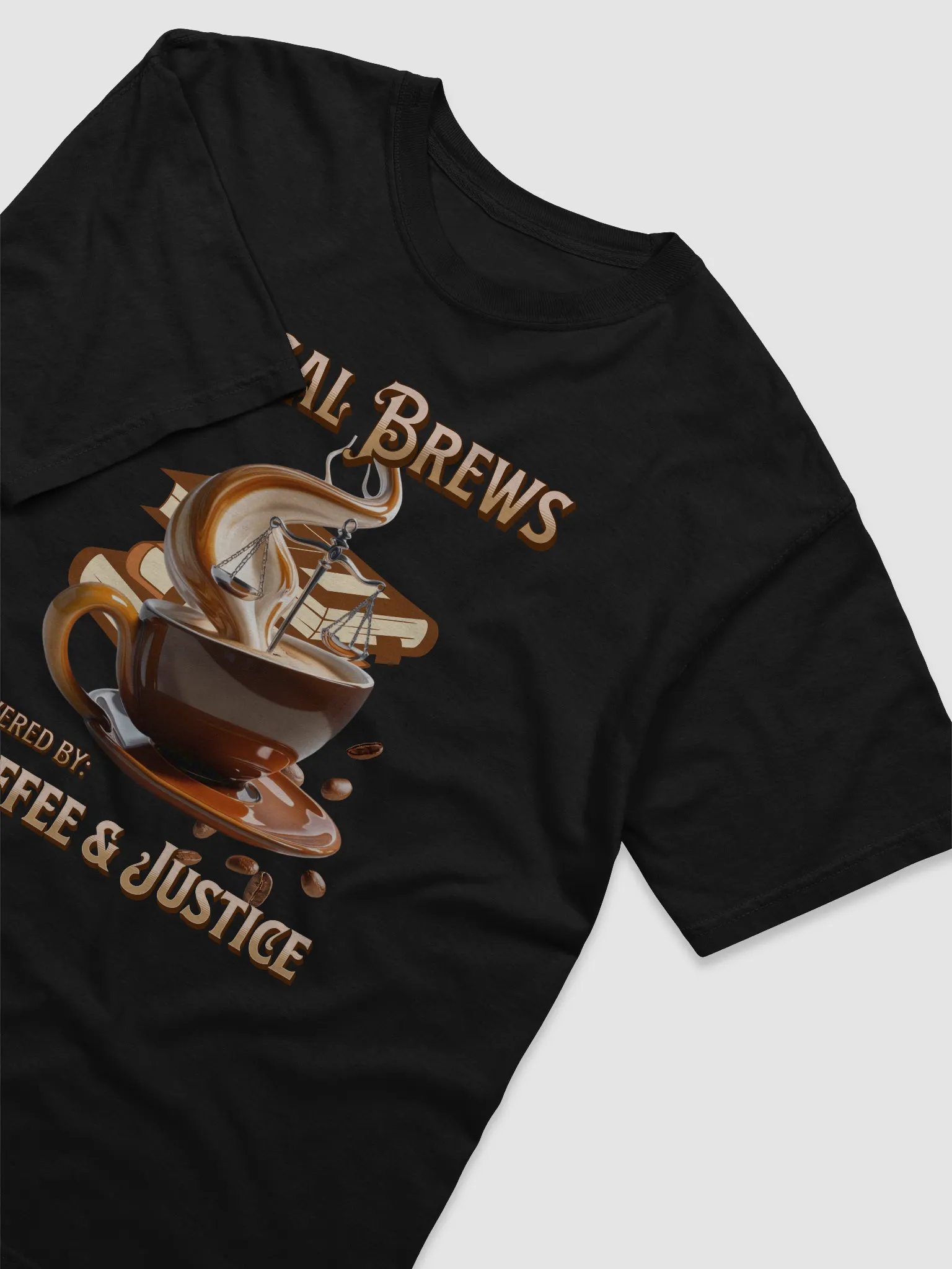 Legal Brews Powered by Coffee & Justice T-Shirt product image (11)