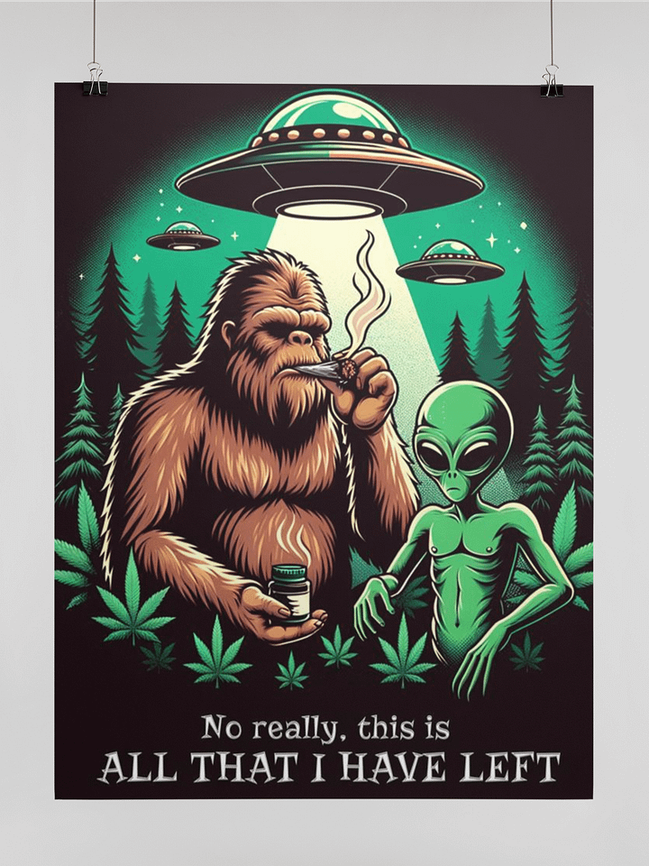 Bigfoot and Extraterrestrial - "All That’s Left" - Encounter Wall Poster product image (1)