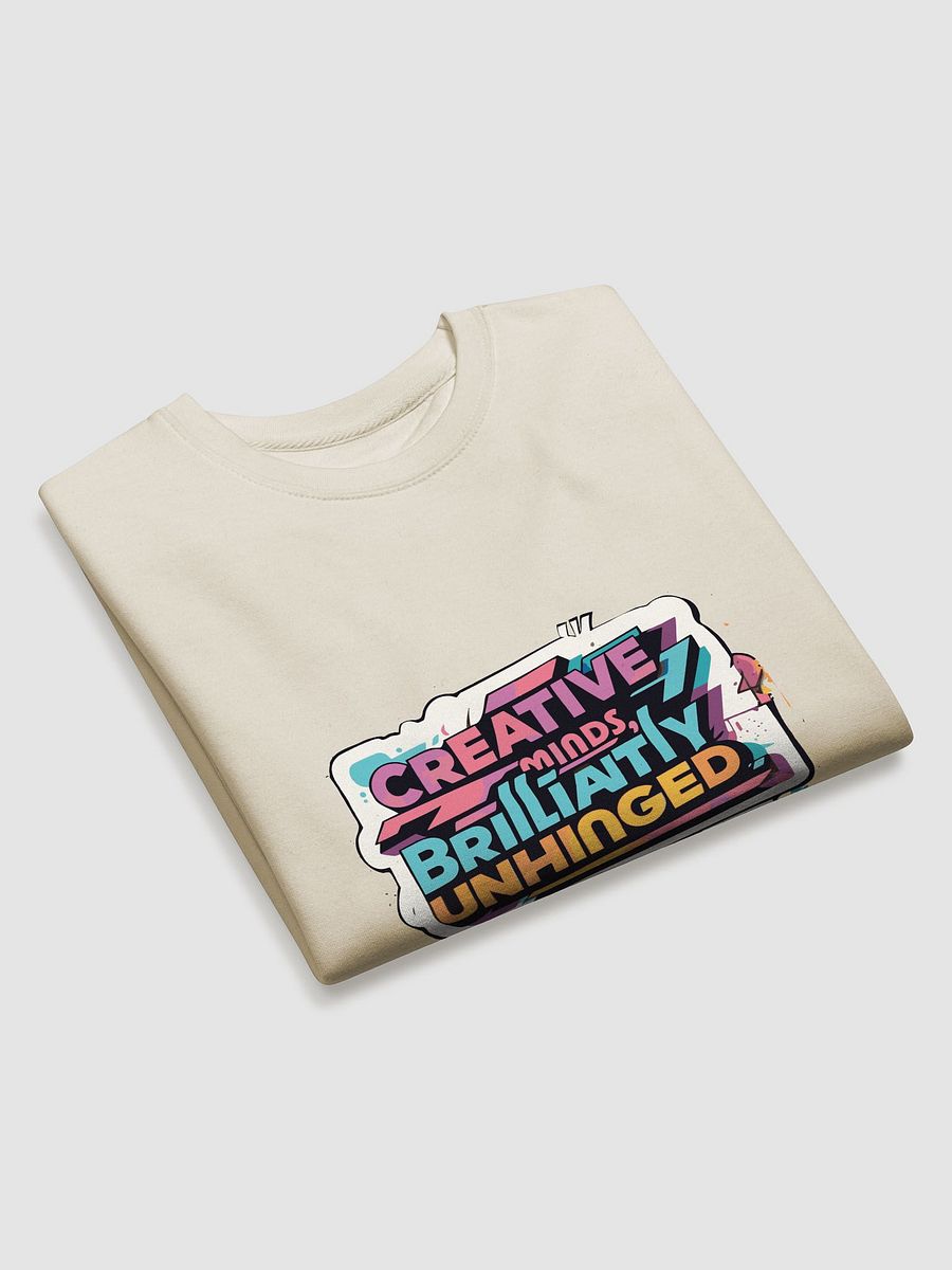 Brilliantly Unhinged and Cozy Sweatshirt product image (3)