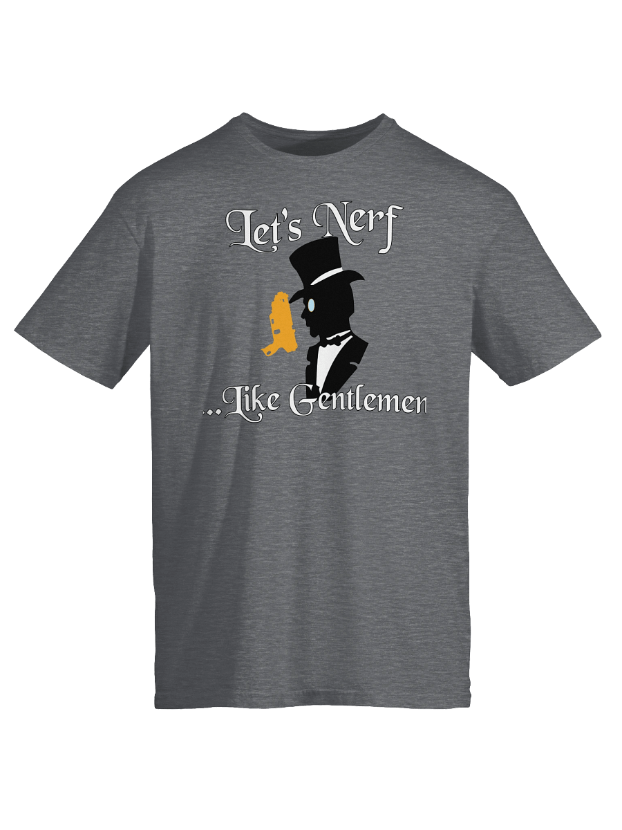 "Let's Nerf... Like Gentlemen" product image (15)
