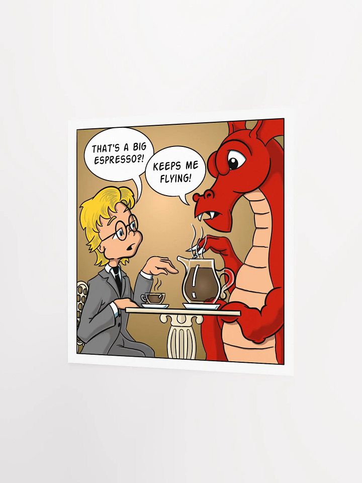 That's a Big Espresso - Resident Dragon Poster product image (2)
