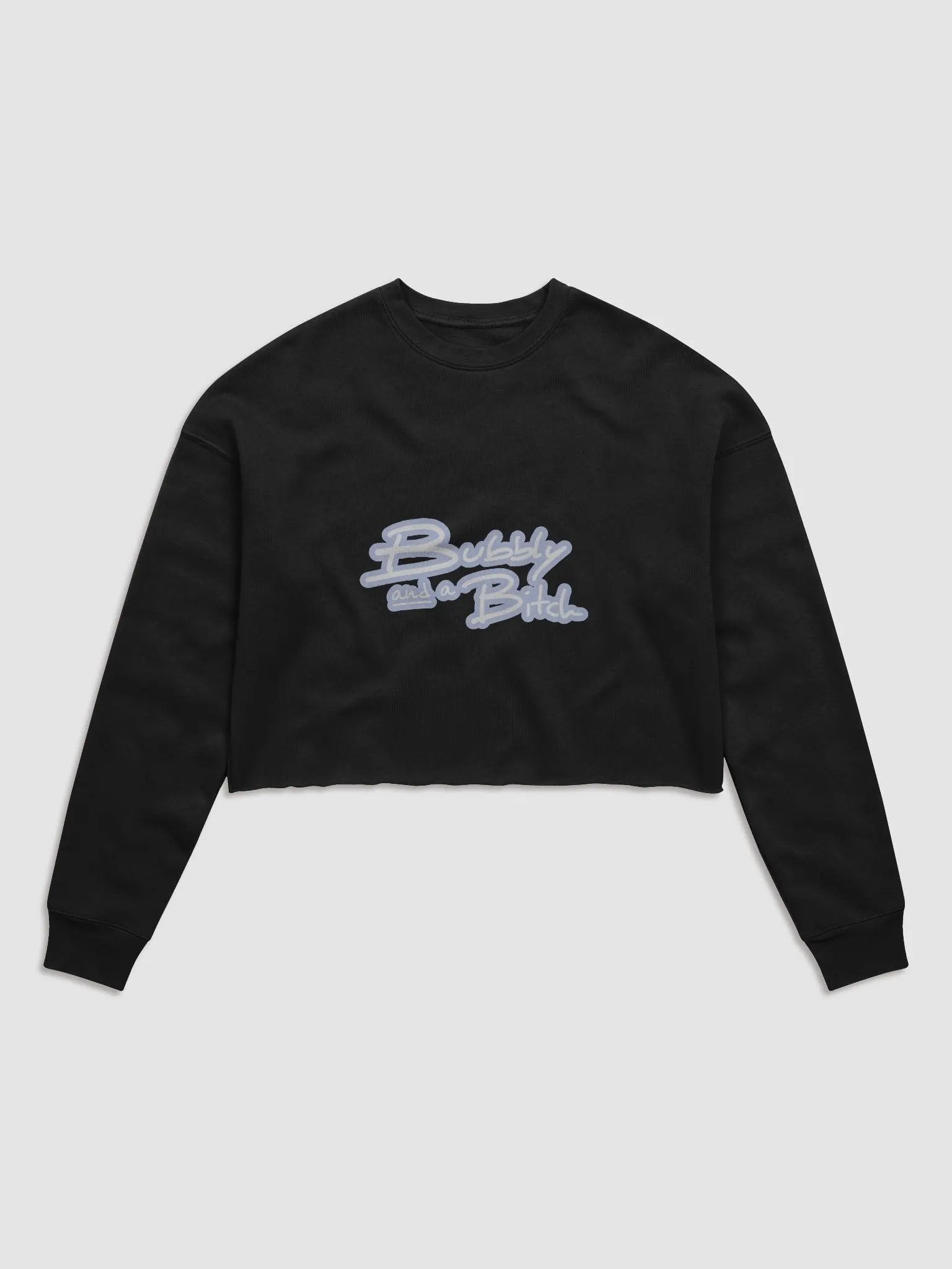 Bubbly and a B*tch (lined design, #BDCAEF) Women's Fleece Crop Sweatshirt product image (2)