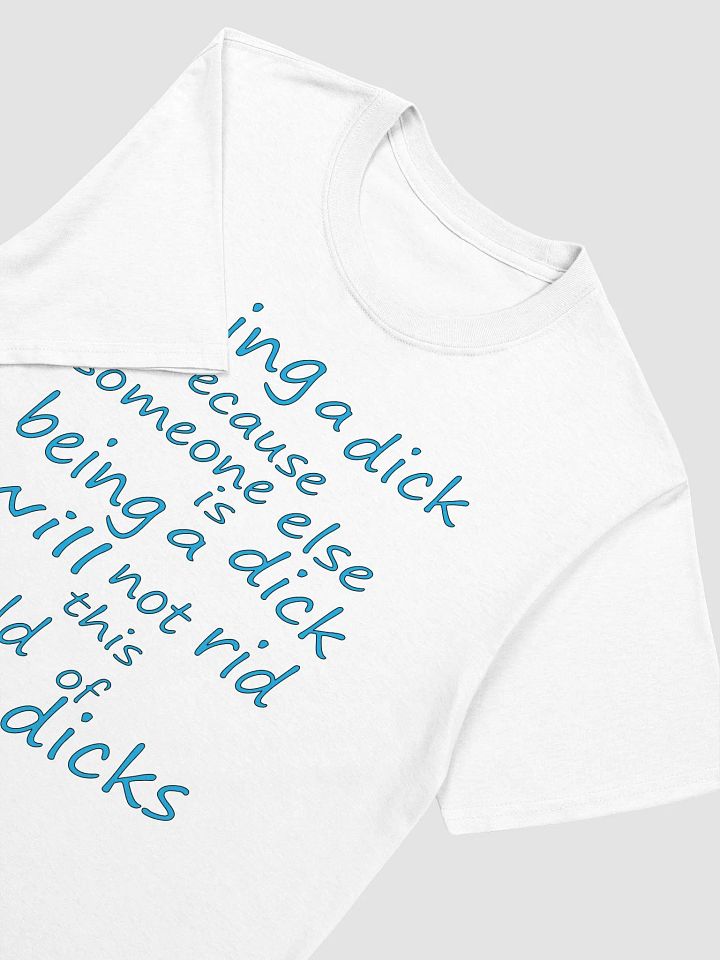 Stop Being A Dick - Blue Lettering - Gildan Unisex Softstyle T-Shirt product image (1)
