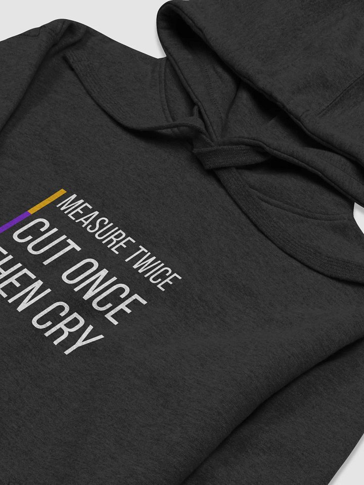 Measure Twice Unisex Hoodie product image (2)