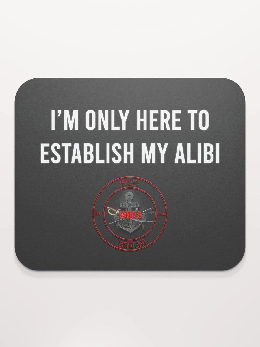 Establish My Alibi - Mouse Pad product image (2)