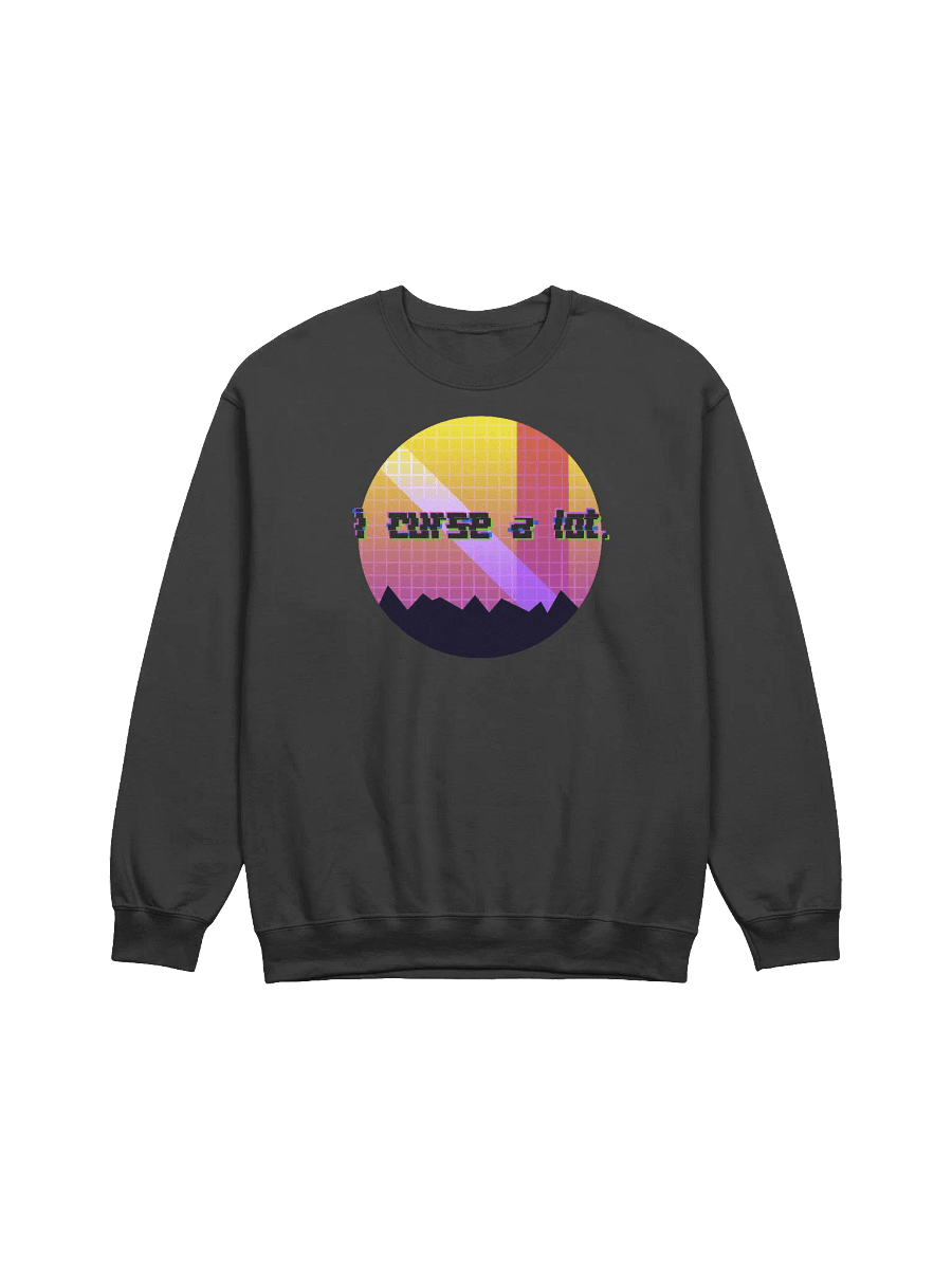i curse a lot. Unisex Sweatshirt product image (5)