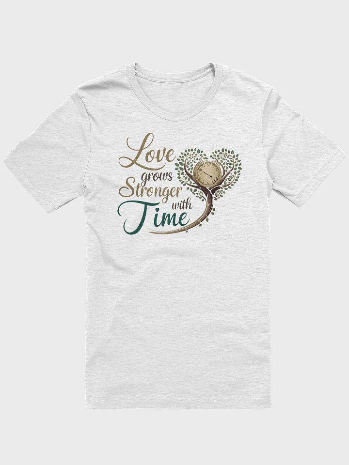 “Love Grows Stronger with Time” t-shirt, Enduring love, Growth and love design tee, Clock and tree symbol, Inspirational wardrobe piece, Gardening-themed clothing, romantic gift, unique gift idea product image (1)