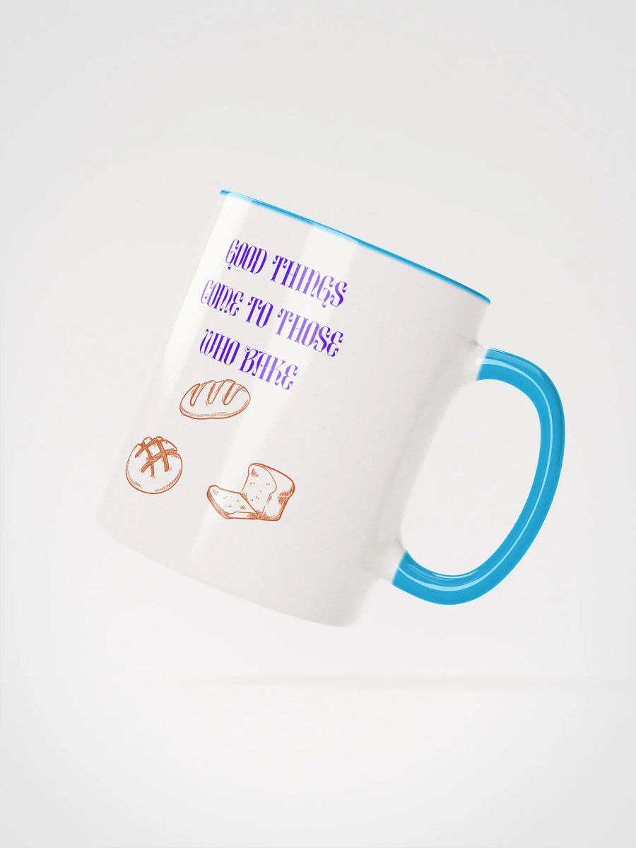 Good things come to those who bakery supermarket fun Ceramic Mug product image (24)